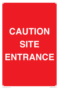 CAUTION SITE ENTRANCE